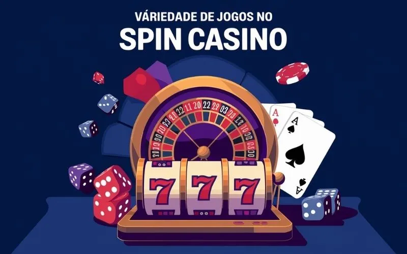 on image text 'Variedade de Jogos no Spin Casino'